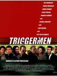 Triggermen, petites arnaques entre amis