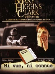 Mary Higgins Clark : Ni vue, ni connue