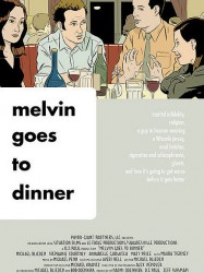 Melvin Goes to Dinner