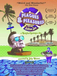 Plagues and Pleasures on the Salton Sea