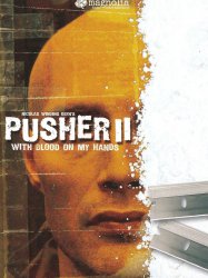 Pusher II : Du sang sur les mains