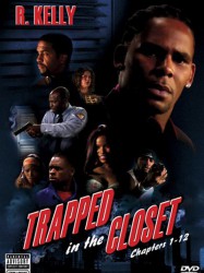 Trapped in the Closet: Chapters 1-12