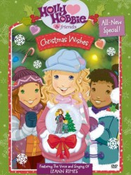 Holly Hobbie and Friends: Christmas Wishes