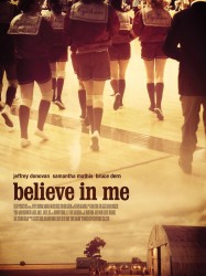 Believe in me