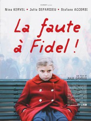 La faute à Fidel!