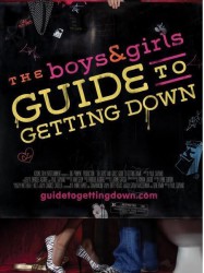 The Boys & Girls Guide to Getting Down