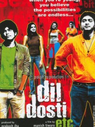 Dil Dosti Etc