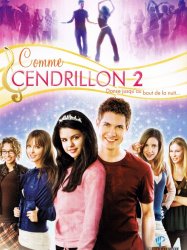 Comme Cendrillon 2 : Danse jusqu'au bout de la nuit...