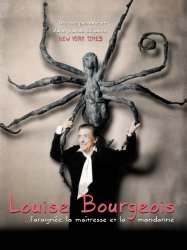 Louise Bourgeois : L’Araignée, la maîtresse et la mandarine