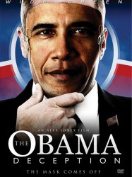 The Obama Deception: The Mask Comes Off