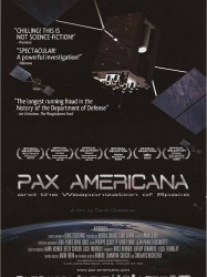 Pax Americana and the Weaponization of Space