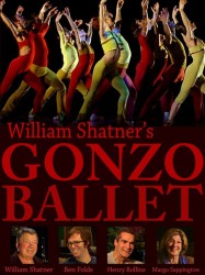 William Shatner's Gonzo Ballet