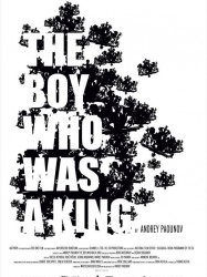 The Boy Who Was A King