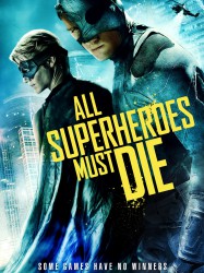 All Superheroes Must Die