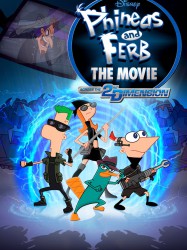 Phinéas et Ferb, le film : Voyage dans la 2ème Dimension