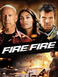 Fire with Fire : Vengeance par le feu