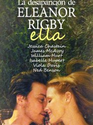 La disparition d'Eleanor Rigby : Elle & lui