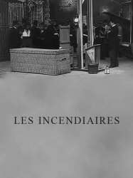 Les Incendiaires