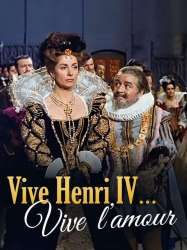 Vive Henri IV... Vive l'amour !