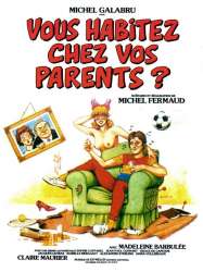 Vous habitez chez vos parents ?