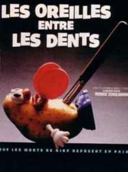 Les Oreilles entre les dents