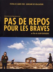 Pas de repos pour les braves