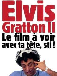 Elvis Gratton 2: Miracle à Memphis