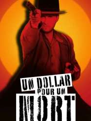 Un dollar pour un mort