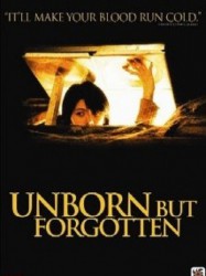 Unborn But Forgotten