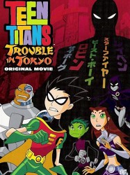 Teen Titans: Trouble in Tokyo