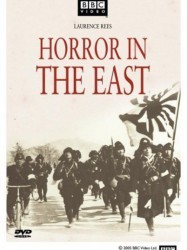 Horror in the East: Japan and the Atrocities of World War II