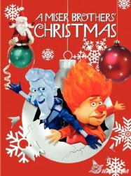 A Miser Brothers' Christmas