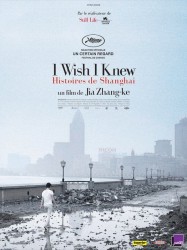 I Wish I Knew : Histoires de Shanghai