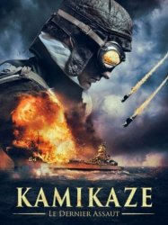 Kamikaze, le dernier assaut