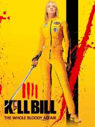 Kill Bill : The Whole Bloody Affair