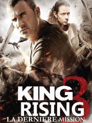 King Rising 3 : La Dernière Mission