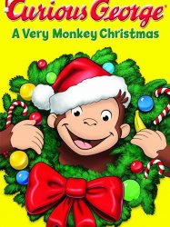 Curious George: A Very Monkey Christmas