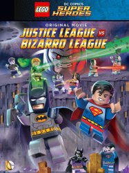 LEGO DC Comics Super Héros - La Ligue des Justiciers contre la Ligue des Bizarro