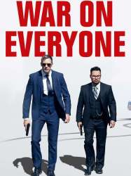 War on Everyone : Au-dessus des lois