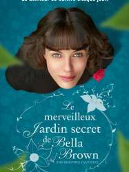 Le Merveilleux Jardin secret de Bella Brown