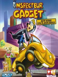 Inspecteur Gadget : Affaire inclassable