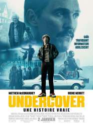 Undercover: Une histoire vraie