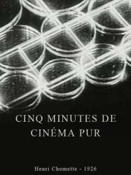 Cinq minutes de cinéma pur