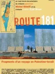 Route 181, fragments d'un voyage en Palestine-Israël