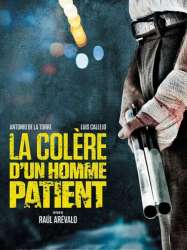 La Colère d’un homme patient