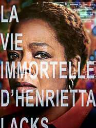 La vie immortelle d'Henrietta Lacks