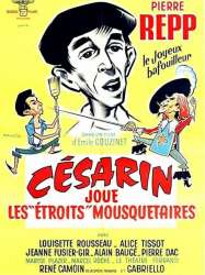 Césarin joue les 'étroits' mousquetaires