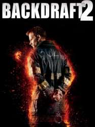 Backdraft 2