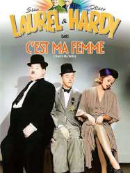 Laurel Et Hardy - C'est ma femme