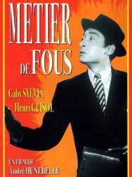 Métier de fous